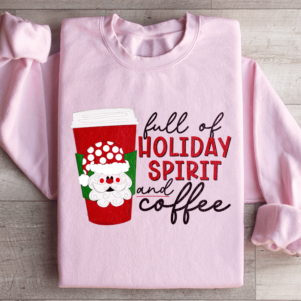 Full Of Holiday Spirit And Coffee - Mystic Mug 