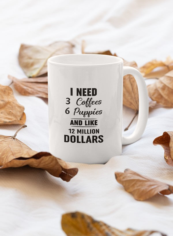 I Need 3 Coffees 6 Puppies Mug - Mystic Mug 